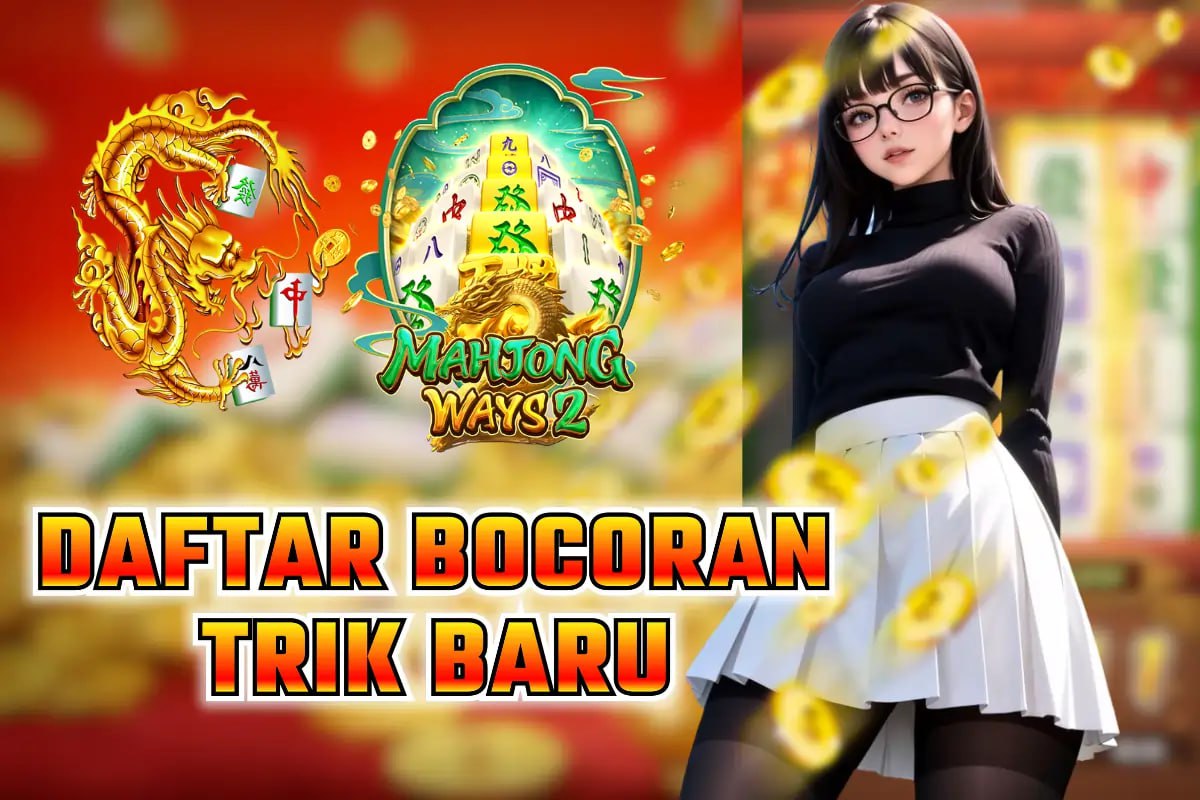 KOMSLOT: DAFTAR BOCORAN TRIK BARU – RAHASIA UPGRADE KEMENANGAN TERKINI